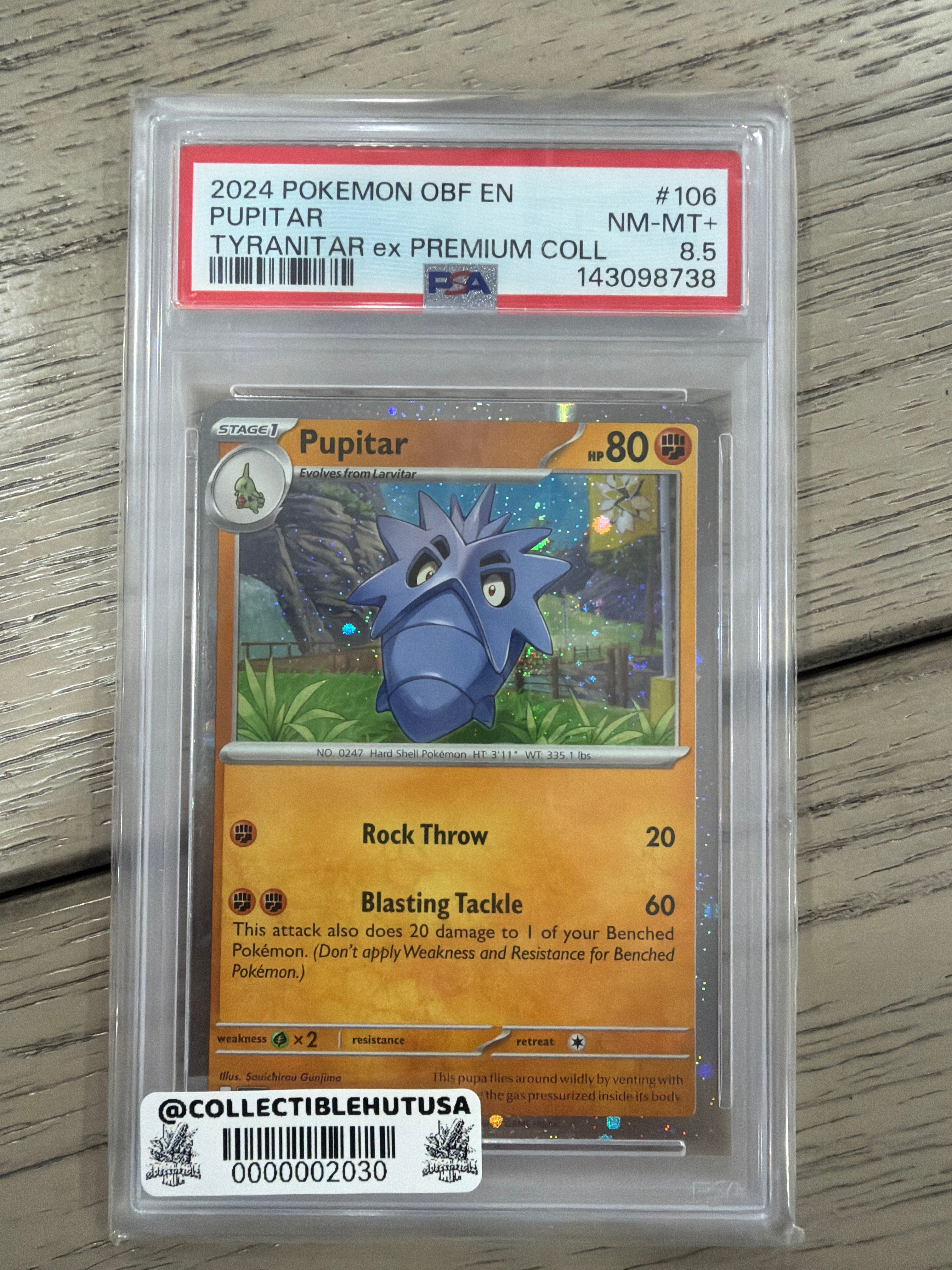 Graded Pokemon - 2024 POKEMON OBSIDIAN FLAMES TYRANITAR EX PREMIUM COLLECTION #106 PUPITAR PSA 8.5
